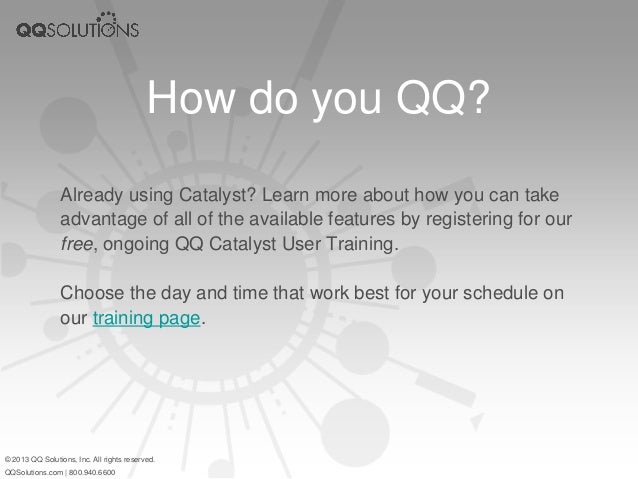 qq catalyst