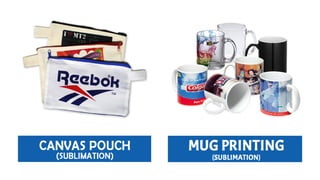 Canvas Pouch & Mug Printing
 