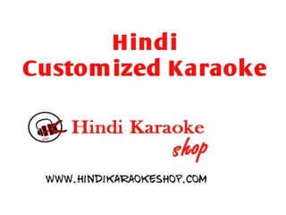 Customized hindi mp3 karaoke