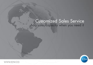 Customized Sales Service