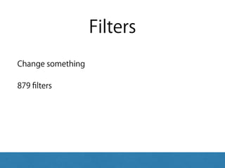 Filters
Change something
879 ﬁlters
 