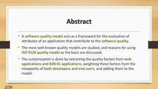 Customizing iso 9126 quality model for evaluation of b2 b applications ...