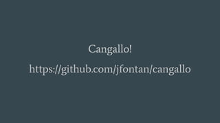 Cangallo!
https://github.com/jfontan/cangallo
 