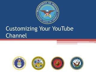 Customizing Your YouTube Channel 