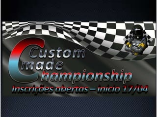 Custom Made Championship