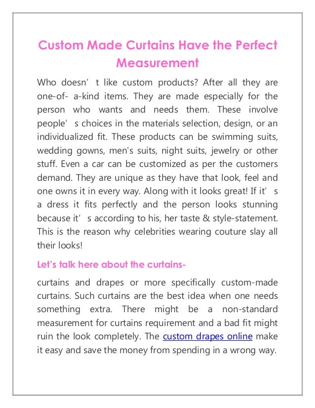 Custom Made Curtains Have The Perfect Measurement
