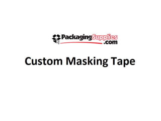 Custom masking tape