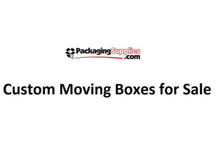 Custom moving boxes for sale