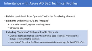 Azure AD B2C Webinar Series: Custom Policies Part 2 Policy Walkthrough ...