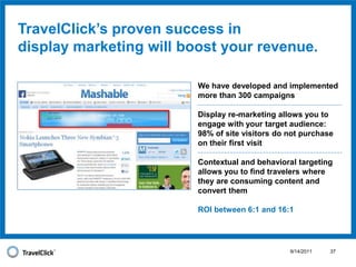 With TravelClick, you are not just buying a website,          you are starting a partnership.9/14/201121