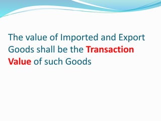 Customs duty valuation - procedures | PPTX