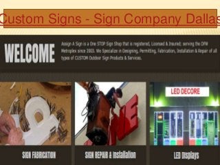 Custom Signs - Sign Company Dallas
 