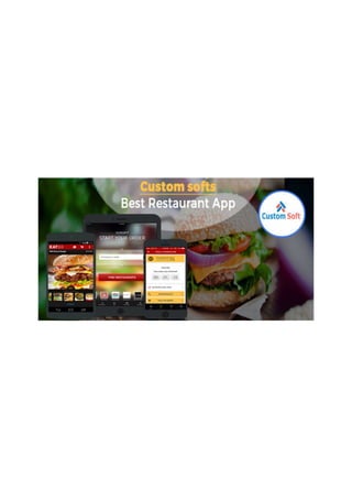 Custom softs best restaurant app