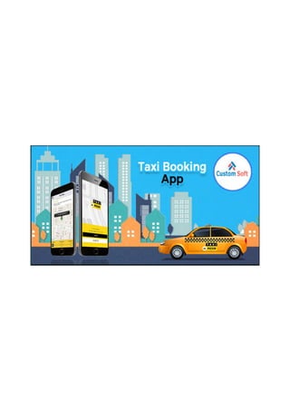 Custom softs taxi booking app