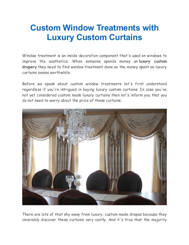Custom Window Treatments With Luxury Custom Curtains Converted