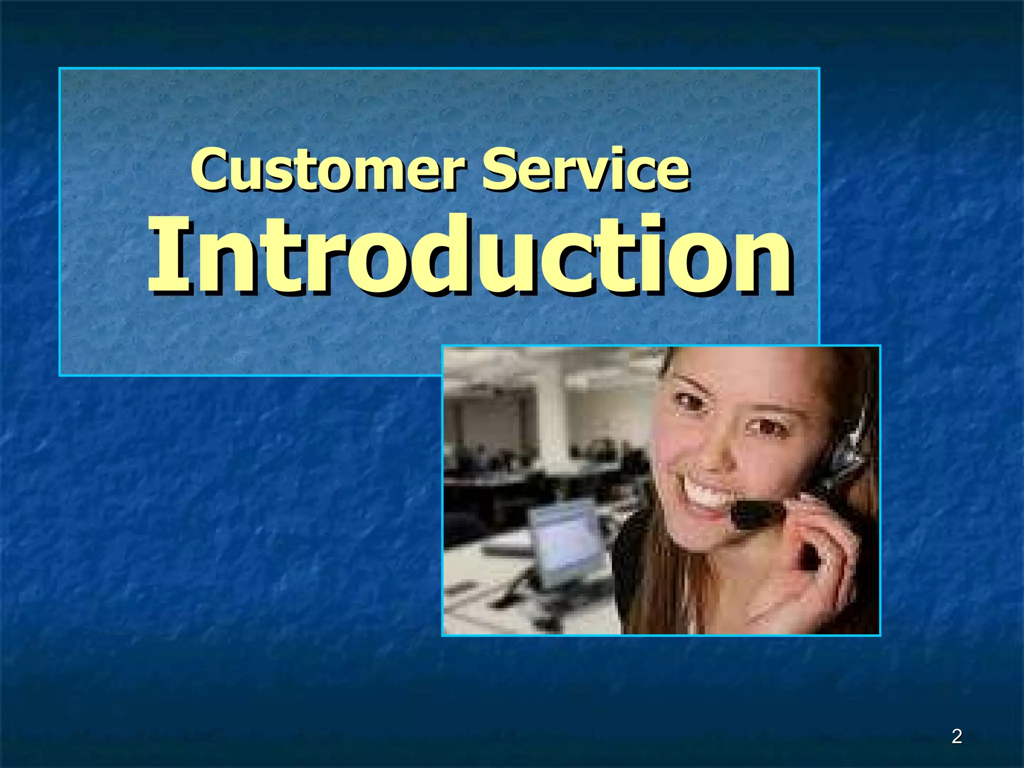 Customer Service Introduction 