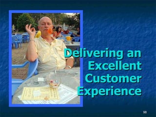 Delivering an Excellent Customer Experience 