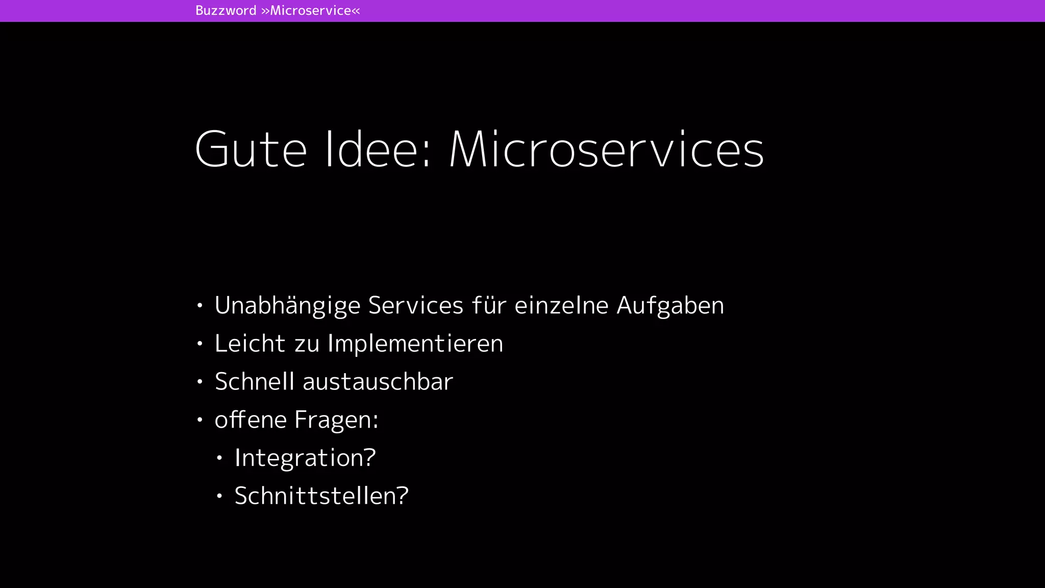plan code build test release deploy operate
DevOps Toolchain
Funktionen der Tools und die DevOps Toolchain
• continuous integration, test automation
• integration tests
• acceptance tests
 