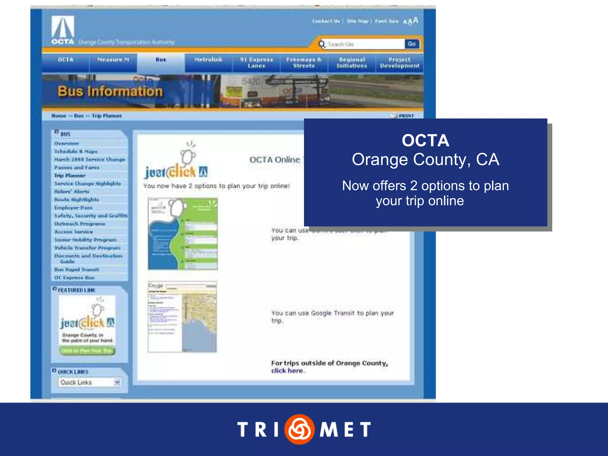 OCTA Orange County, CA Now offers 2 options to plan your trip online  