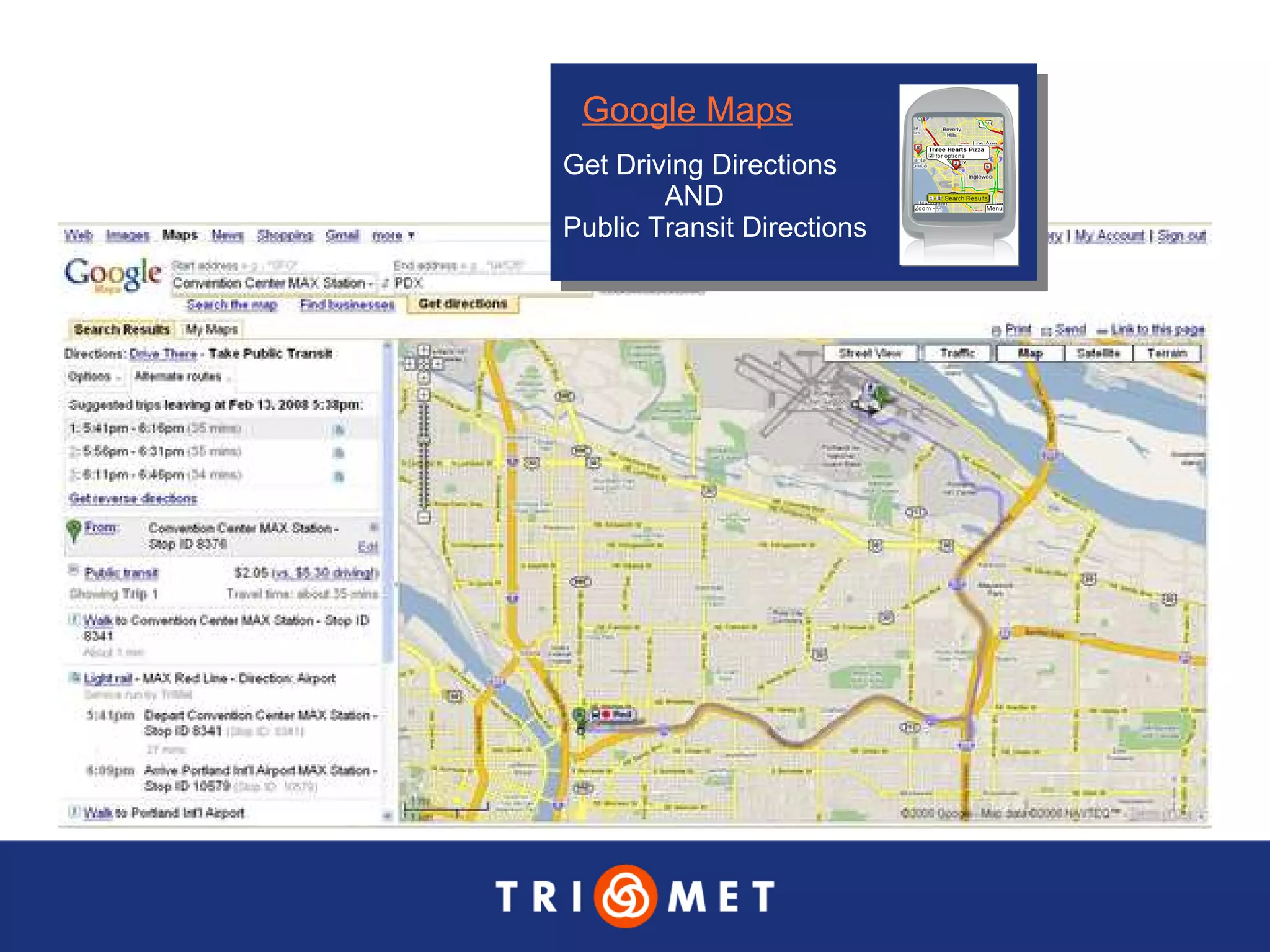 Google Maps Get Driving Directions AND Public Transit Directions 