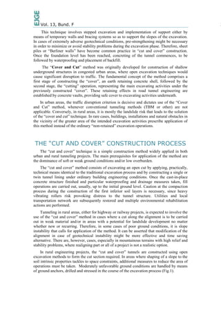 Vol. 13, Bund. F 2
This technique involves stepped excavation and implementation of support either by
means of temporary w...