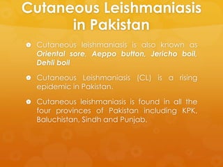 Pakistan Rash Cutaneous leishmaniasis in Pakistan | PPTX
