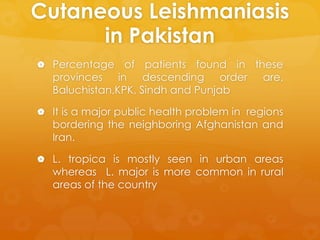 Pakistan Rash Cutaneous leishmaniasis in Pakistan | PPTX