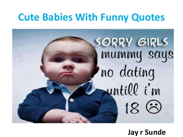 Cute Funny Quotes Unique Jay R Sunde Cute Babies With Funny Quotes Cute Funny Quotes Unique Jay R Sunde Cute Babies With Funny Quotes