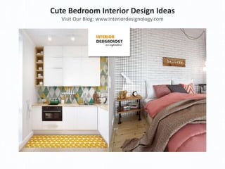 Cute Bedroom Interior Design Ideas
Visit Our Blog: www.interiordesignology.com
 