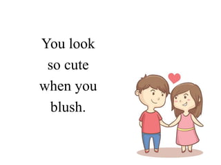 Cute Love Quotes to Make Her Smile and Feeling Shy | PPTX