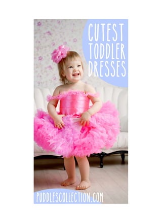 Cutest Toddler Dresses
