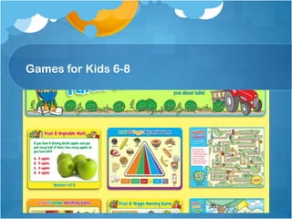 Games for Kids 6-8
 