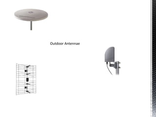 Outdoor Antennae