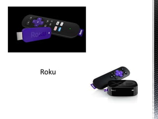 Roku