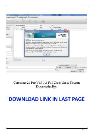 Cutmaster 2d Pro V1.3.3.1 Full Crack Serial Keygen
Downloadgolkes
1 / 4
 