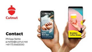 Philipp Nette
p.nette@cutnut.net
+49 173 6483000
Cutnut
Contact
 