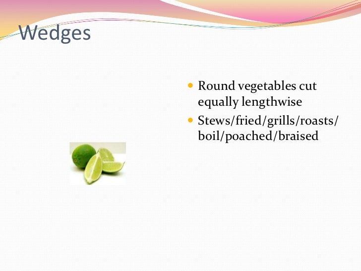 Cuts of vegetables