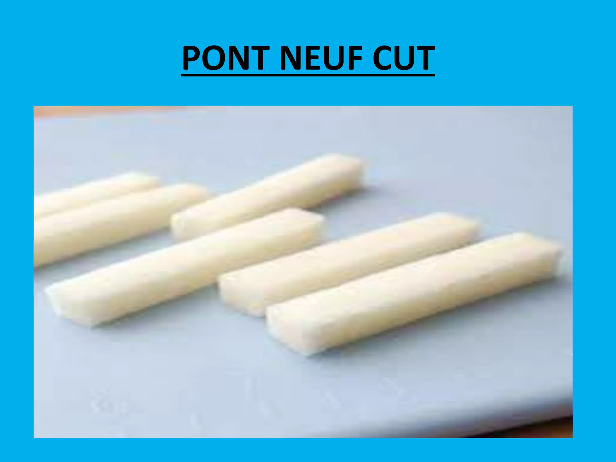 PONT NEUF CUT