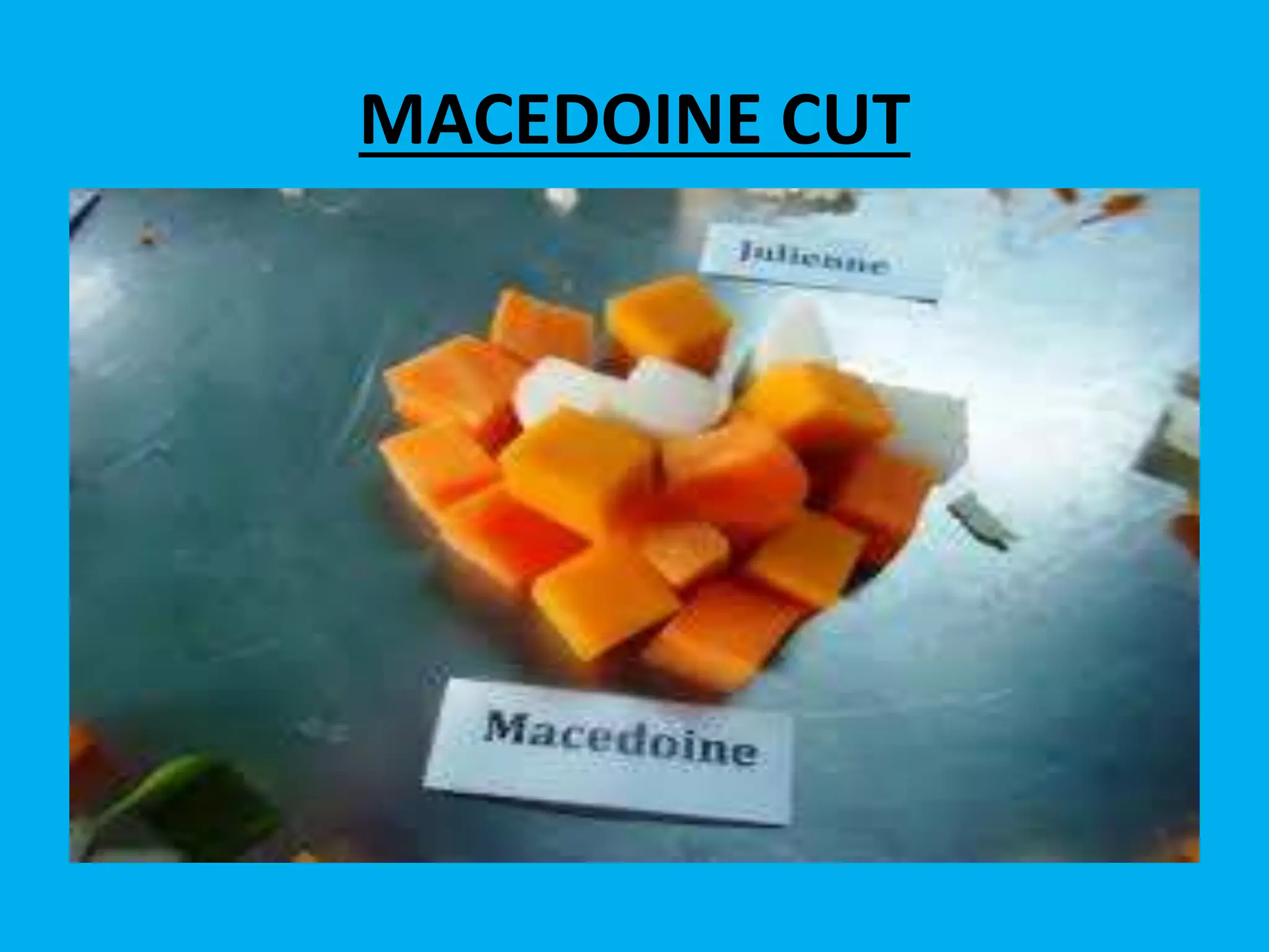 MACEDOINE CUT
