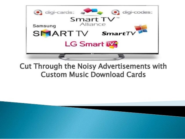 cut through the noisy advertisements with custom music download download advertisements