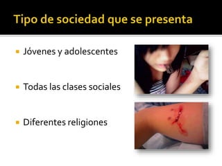  Jóvenes y adolescentes
 Todas las clases sociales
 Diferentes religiones
 