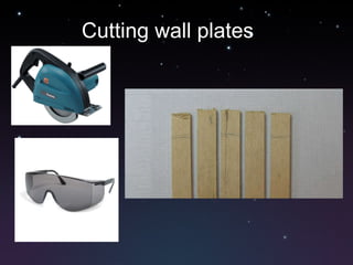 Cutting wall plates 