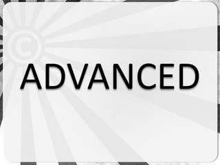 ADVANCED
 