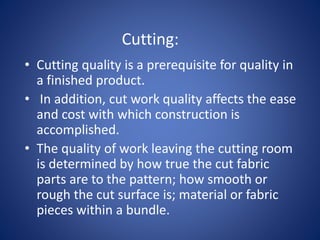 Cutting and sewing quality scenario of ready made garments | PPTX