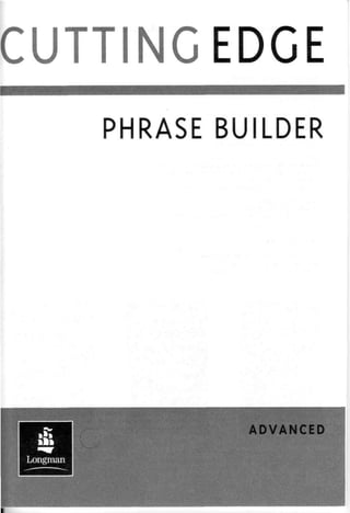 Cutting edge advanced phrase builder