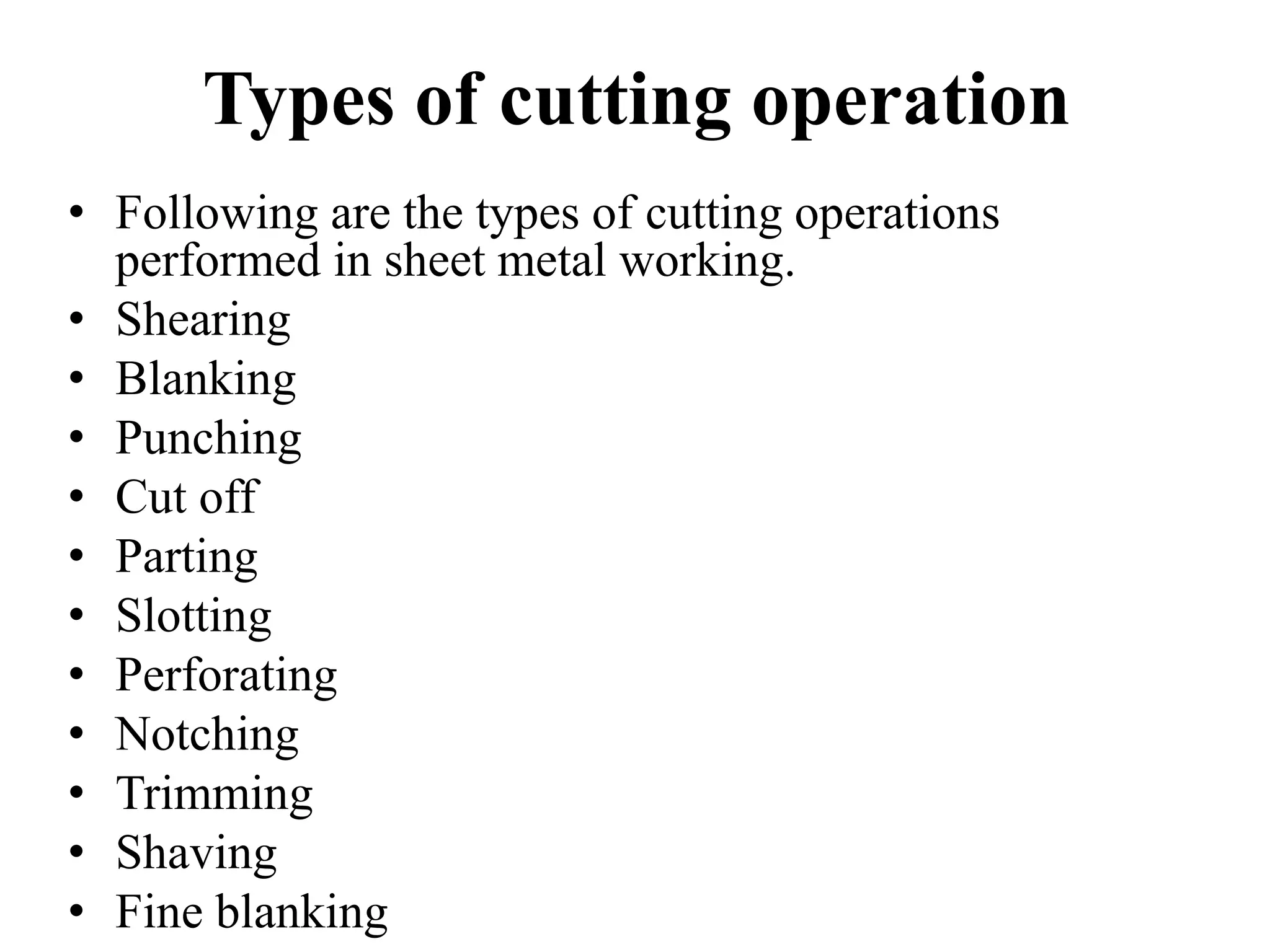 Cutting operations