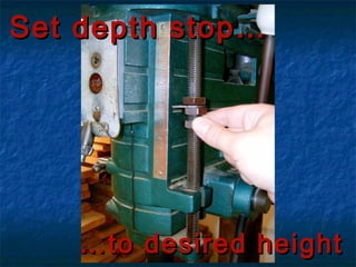 SSeett ddeepptthh ssttoopp…… 
……ttoo ddeessiirreedd hheeiigghhtt 
 