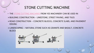 Stone Cutting Machine Checklist.pdf Cutting tools | PPTX