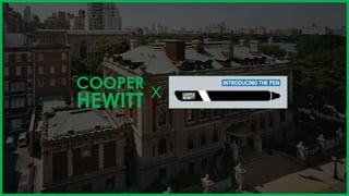 COOPER
HEWITT x
 
