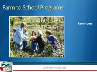 Farm tours  